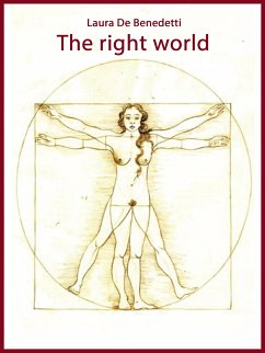 The Right World (eBook, ePUB) - De Benedetti, Laura