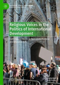 Religious Voices in the Politics of International Development (eBook, PDF) - Nelson, Paul J.