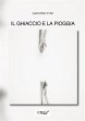 Il ghiaccio e la pioggia (eBook, ePUB) - Bild 1