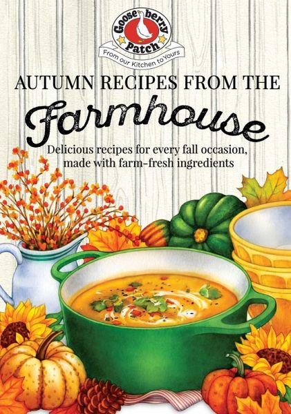 Autumn Recipes from the Farmhouse (eBook, ePUB) Autumn Recipes from the Farmhouse (eBook, ePUB)