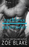 Ruthless Surrender (The Surrender Series, #1) (eBook, ePUB)