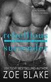 Rebellious Surrender (The Surrender Series, #2) (eBook, ePUB)