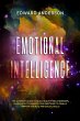 Emotional Intelligence: The Ultimate... - Bild 1