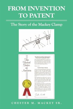 From Invention to Patent (eBook, ePUB) - Mackey, Chester M.