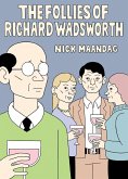 The Follies of Richard Wadsworth (eBook, PDF)