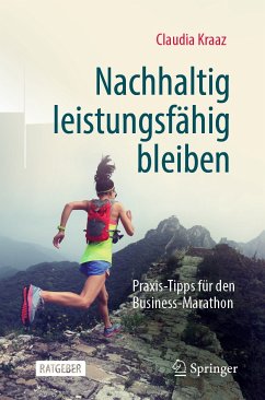 Nachhaltig leistungsfähig bleiben (eBook, PDF) - Kraaz, Claudia