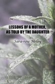 LESSONS OF A MOTHER, AS TOLD BY THE DAUGHTER (eBook, ePUB)
