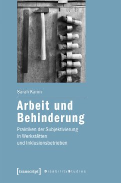 Arbeit und Behinderung (eBook, PDF) - Karim, Sarah