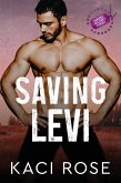 Saving Levi: Friends to Lovers, Military Romance (Oakside Military Heroes, #4) (eBook, ePUB)
