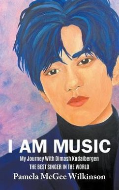 I AM MUSIC (eBook, ePUB) - McGee Wilkinson, Pamela