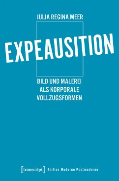 Expeausition (eBook, PDF) - Meer, Julia Regina