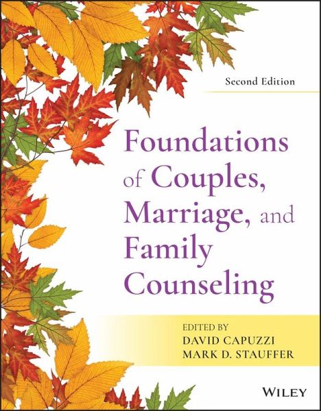 Foundations of Couples, Marriage, and Family Counseling (eBook, PDF)