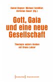 Gott, Gaia und eine neue Gesellschaft (eBook, PDF)