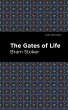 The Gates of Life (eBook, ePUB) - Bild 1