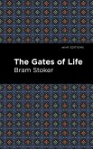 The Gates of Life (eBook, ePUB)