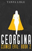 Georgina (Cloned Evil, #2) (eBook, ePUB) Georgina (Cloned Evil, #2) (eBook, ePUB)