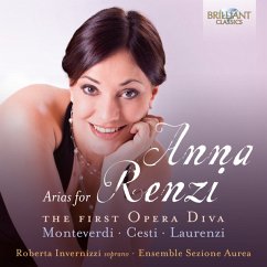 Arias For Anna Renzi The First Opera Diva - Invernizzi,Roberta/Ensemble Sezione Aurea