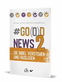 #Go(o)d News2 - Michael Kotsch, Berthold Schwarz