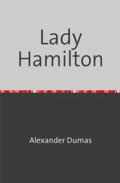 Lady Hamilton - Dumas, Alexander