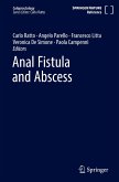 Anal Fistula and Abscess