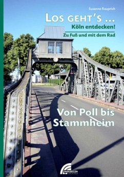 Los geht´s... Von Poll bis Stammheim - Rauprich, Susanne