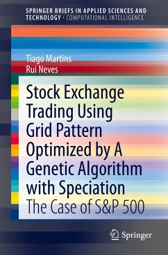 Stock Exchange Trading Using Grid Pattern Optimized by A Genetic Algorithm with Speciation - Martins, Tiago;Neves, Rui