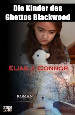 Die Kinder des Ghettos Blackwood - Connor, Elias J.