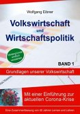 Volkswirtschaft und Wirtschaftspolitik, Band 1