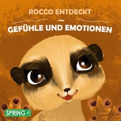 Rocco entdeckt Gefühle und Emotionen - Ameli, Jan P.