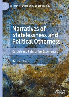 Narratives of Statelessness and Political Otherness - Eliassi, Barzoo