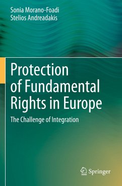 Protection of Fundamental Rights in Europe - Morano-Foadi, Sonia;Andreadakis, Stelios