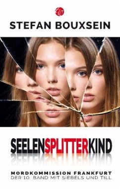 Seelensplitterkind - Bouxsein, Stefan