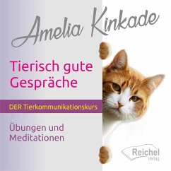 Tierisch gute Gespräche - Kinkade, Amelia