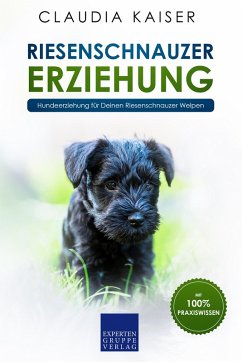 Riesenschnauzer Erziehung (eBook, ePUB) - Kaiser, Claudia