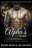 Alpha's War (Bad Boy Alphas, #7) (eBook, ePUB)