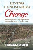 Living Landmarks of Chicago (eBook, ePUB)