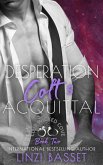 Desperation: Colt's Acquittal (Club Wicked Cove, #2) (eBook, ePUB)