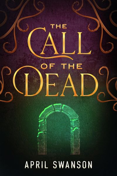 The Call of the Dead (Dragon Warriors, #4) (eBook, ePUB)