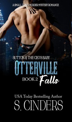 Sutton and the CEO's Baby - Otterville Falls (Bedding the Billionaire, #2) (eBook, ePUB) - Cinders, S.