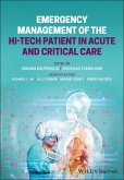 Emergency Management of the Hi-Tech Patient in Acute and Critical Care (eBook, PDF)