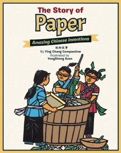 The Story of Paper (eBook, ePUB) - Compestine, Ying Chang