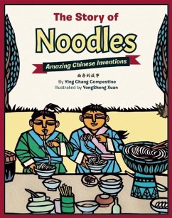 The Story of Noodles (eBook, ePUB) - Compestine, Ying Chang