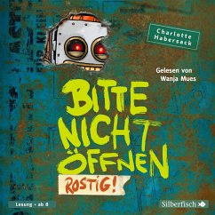 Rostig! / Bitte nicht öffnen Bd.6 (2 Audio-CDs) - Habersack, Charlotte