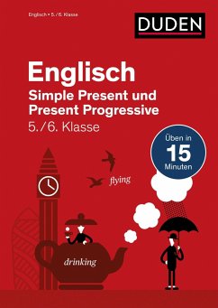 Englisch in 15 Min - Simple Present und Present Progressive 5./6. Klasse - Hock, Birgit