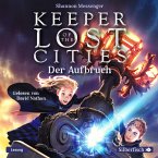 Der Aufbruch / Keeper of the Lost Cities Bd.1 (12 Audio-CDs)