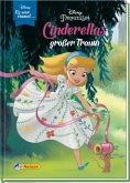 Cinderellas großer Traum (Disney Prinzessin) / Disney: Es war einmal Bd.3