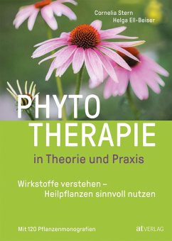Phytotherapie in Theorie und Praxis - Stern, Cornelia;Ell-Beiser, Helga