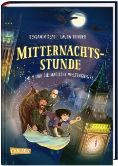 Emily und die magische Weltengrenze / Mitternachtsstunde Bd.3 - Read, Benjamin;»Trindles & Read«, Laura Trinder und Benjamin Read