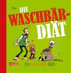 Die Waschbär-Diät / Glückskind Bd.3