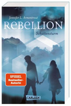 Rebellion. Schattensturm / Revenge Bd.2 - Armentrout, Jennifer L.